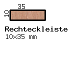 Robinie-Rechteckleiste 10x35 mm